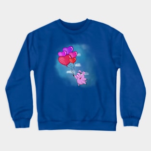 When Pigs Fly Crewneck Sweatshirt